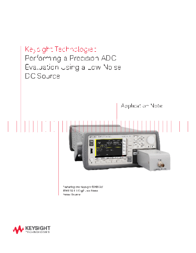 Agilent 5991-3732EN Performing a Precision ADC Evaluation Using a Low Noise DC Source - Application Note c20  Agilent 5991-3732EN Performing a Precision ADC Evaluation Using a Low Noise DC Source - Application Note c20140618 [7].pdf