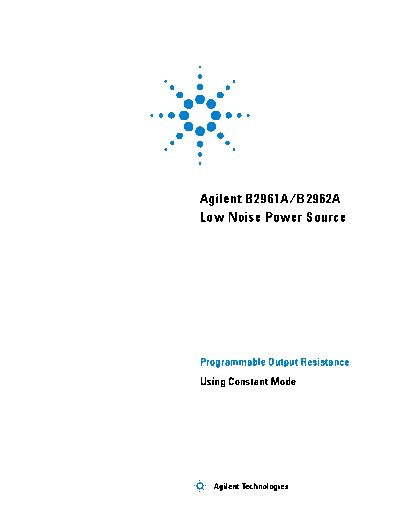 Agilent Constant mode of programmable output resistance function B2960-90041 [1]  Agilent Constant mode of programmable output resistance function B2960-90041 [1].pdf