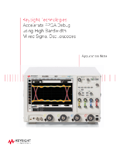 Agilent Accelerate FPGA Debug using High Bandwidth Mixed Signal Oscilloscopes - Application Note 5991-1237EN  Agilent Accelerate FPGA Debug using High Bandwidth Mixed Signal Oscilloscopes - Application Note 5991-1237EN c20140905 [8].pdf