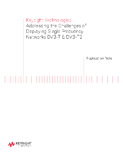 Agilent Addressing the Challenges of Deploying Single Frequency Networks DVB-T & DVB-T2 - Application Note 5  Agilent Addressing the Challenges of Deploying Single Frequency Networks DVB-T & DVB-T2 - Application Note 5991-1362EN c20141014 [19].pdf