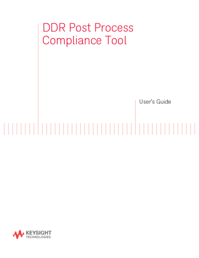 Agilent DDR Post Process Compliance Tool User Guide DDR Post Process Compliance Tool User Guide [56]  Agilent DDR_Post_Process_Compliance_Tool_User_Guide DDR Post Process Compliance Tool User Guide [56].pdf