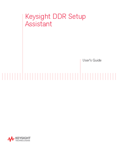 Agilent DDR Setup Assistant DDR Setup Assistant User Guide [130]  Agilent DDR_Setup_Assistant DDR Setup Assistant User Guide [130].pdf