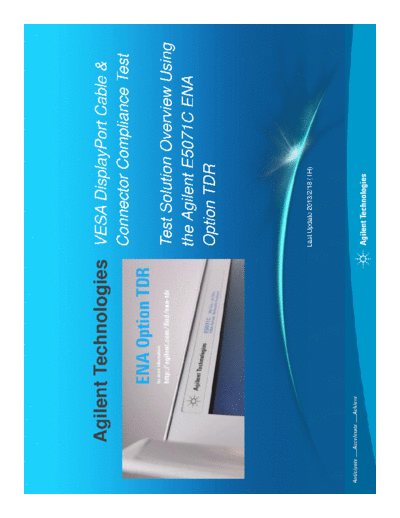 Agilent DisplayPort Cable-Connector Compliance Test - Test Solution Overview Using the ENA Option TDR Displa  Agilent DisplayPort Cable-Connector Compliance Test - Test Solution Overview Using the ENA Option TDR DisplayPort_test_solution_overview c20130218 [27].pdf