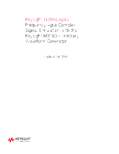 Agilent Frequency Agile Complex Signal Simulation with the Keysight M8190A Arbitrary Waveform Generator 5991  Agilent Frequency Agile Complex Signal Simulation with the Keysight M8190A Arbitrary Waveform Generator 5991-1656EN c20141107 [5].pdf