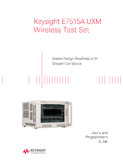 Agilent E7515-90012 E7515A UXM Wireless Test Set - User 2527s and Programmer 2527s Guide c20141027 [5]  Agilent E7515-90012 E7515A UXM Wireless Test Set - User_2527s and Programmer_2527s Guide c20141027 [5].pdf
