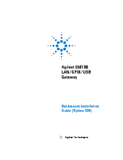 Agilent E5810-90008 Rackmount Installation Guide (Option 300) c20140526 [4]  Agilent E5810-90008 Rackmount Installation Guide (Option 300) c20140526 [4].pdf