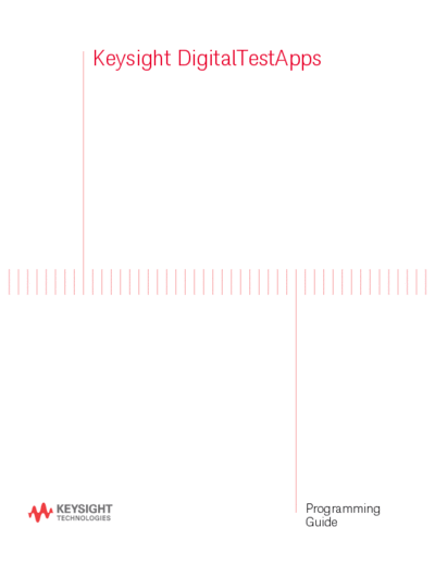 Agilent Keysight DigitalTestApps Programming Guide Keysight Automated DigitalTest Applications Programming G  Agilent Keysight_DigitalTestApps_Programming_Guide Keysight Automated DigitalTest Applications Programming Guide c20140925 [138].pdf