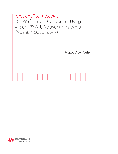Agilent On-Wafer SOLT Calibration Using 4-port PNA-L Network Analyzers - Application Note 5989-2287EN c20140  Agilent On-Wafer SOLT Calibration Using 4-port PNA-L Network Analyzers - Application Note 5989-2287EN c20140902 [17].pdf