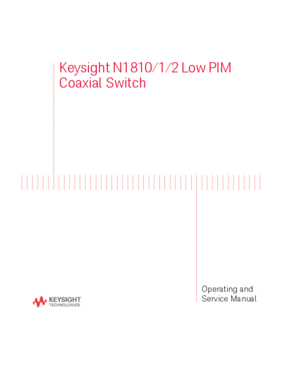 Agilent N1810-80002 Keysight N1810 1 2 Low PIM Coaxial Switch Operating and Service Manual c20140906 [35]  Agilent N1810-80002 Keysight N1810 1 2 Low PIM Coaxial Switch Operating and Service Manual c20140906 [35].pdf
