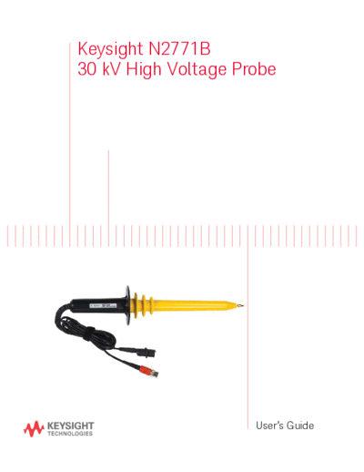 Agilent N2771-92010 N2771B 30 kV High Voltage Probe User_2527s Guide [12]  Agilent N2771-92010 N2771B 30 kV High Voltage Probe User_2527s Guide [12].pdf