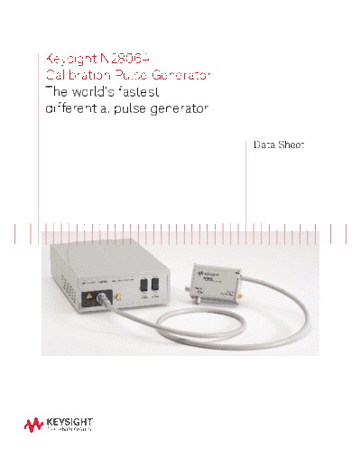 Agilent N2806A Calibration Pulse Generator - Data Sheet 5991-0311EN c20140603 [10]  Agilent N2806A Calibration Pulse Generator - Data Sheet 5991-0311EN c20140603 [10].pdf
