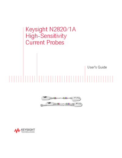 Agilent N2820-97002 N2820 1A High-Sensitivity Current Probes User 2527s Guide [104]  Agilent N2820-97002 N2820 1A High-Sensitivity Current Probes User_2527s Guide [104].pdf