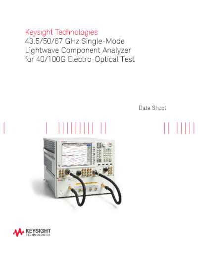 Agilent N4373D Single-Mode Lightwave Component Analyzer for 40 100G Electro-Optical Test - Data Sheet 5991-0  Agilent N4373D Single-Mode Lightwave Component Analyzer for 40 100G Electro-Optical Test - Data Sheet 5991-0527EN c20140604 [24].pdf
