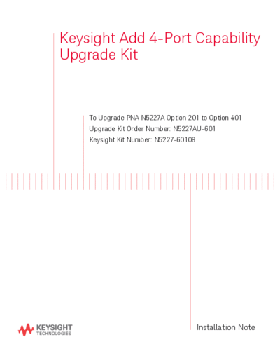 Agilent N5227-90108 Installation Notes 252C 4-Port Capability To Upgrade PNA N5227A Option 201 to Option 401  Agilent N5227-90108 Installation Notes_252C 4-Port Capability To Upgrade PNA N5227A Option 201 to Option 401 [11].pdf