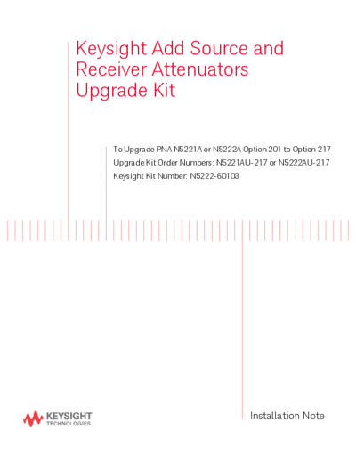 Agilent N5222-90103 Installation Note 252C Srce and Recvr Atten Upgrd Kit to Upgrd N5221A and N5222A opt 201  Agilent N5222-90103 Installation Note_252C Srce and Recvr Atten Upgrd Kit to Upgrd N5221A and N5222A opt 201 to 217 [14].pdf