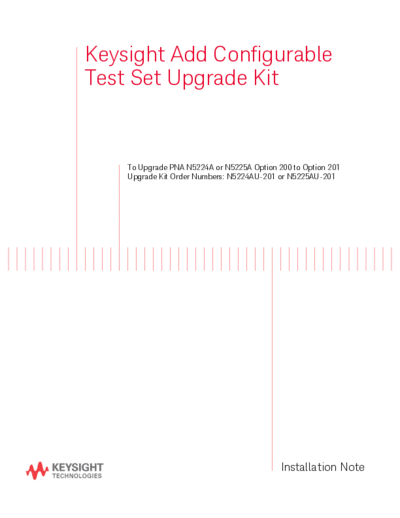 Agilent N5225-90101 Installation Note 252C Config Test Set Upgr Kit for N5224A 25A Opt 200 to 201 c20140818   Agilent N5225-90101 Installation Note_252C Config Test Set Upgr Kit for N5224A 25A Opt 200 to 201 c20140818 [15].pdf