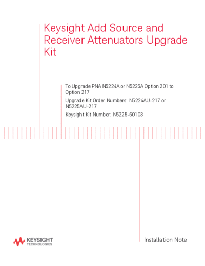 Agilent N5225-90103 Installation Note 252C Add Srce & Recvr Atten Upgrd Kit to Upgrd N5224A or N5225A Opt 20  Agilent N5225-90103 Installation Note_252C Add Srce & Recvr Atten Upgrd Kit to Upgrd N5224A or N5225A Opt 201 to 217 [24].pdf
