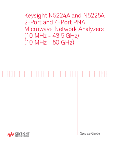 Agilent N5225-90001 Service Guide N5224A and N5225A 2-Port and 4-Port PNA Microwave Network Analyzers [8]  Agilent N5225-90001 Service Guide N5224A and N5225A 2-Port and 4-Port PNA Microwave Network Analyzers [8].pdf