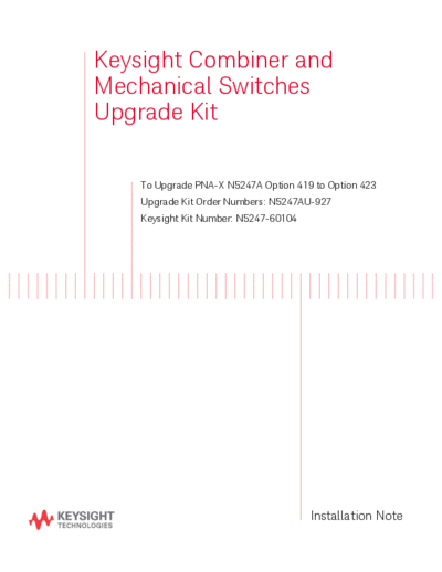 Agilent N5247-90104 Installation Note 252C Combiner and Mechanical Switches Upgrade Kit [28]  Agilent N5247-90104 Installation Note_252C Combiner and Mechanical Switches Upgrade Kit [28].pdf