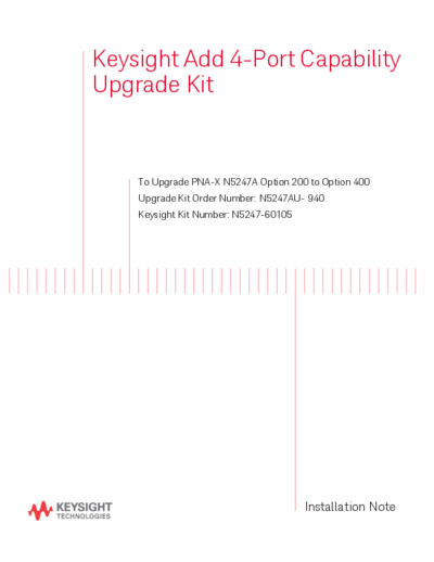Agilent N5247-90105 Installation Note 252C Add 4-Port Capability Upgrade Kit to Upgrade N5247A Opt 200 to Op  Agilent N5247-90105 Installation Note_252C Add 4-Port Capability Upgrade Kit to Upgrade N5247A Opt 200 to Opt 400 [14].pdf