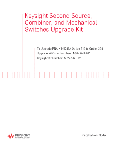 Agilent N5247-90102 Installation Note 252C Extended Power Range & Bias Tees Upgrade Kit to Upgrade N5247A Op  Agilent N5247-90102 Installation Note_252C Extended Power Range & Bias Tees Upgrade Kit to Upgrade N5247A Opt 219 to Opt 224 [14].pdf