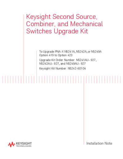 Agilent N5242-90005 Installation Note 252C Second Source 252C Combiner 252C and Mechanical Switches Upgrade   Agilent N5242-90005 Installation Note_252C Second Source_252C Combiner_252C and Mechanical Switches Upgrade Kit To Upgrade Option 41 [15].pdf