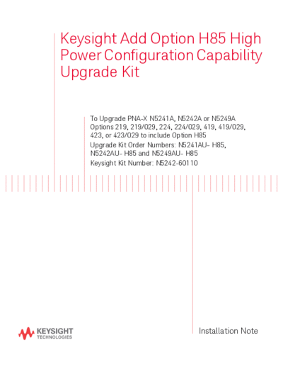 Agilent N5242-90018 Installation Note  Upgrade N5241A or N5242A Options 219 252C 224 252C 419 252C or 423 to  Agilent N5242-90018 Installation Note_ Upgrade N5241A or N5242A Options 219_252C 224_252C 419_252C or 423 to Include Option H85 High [24].pdf