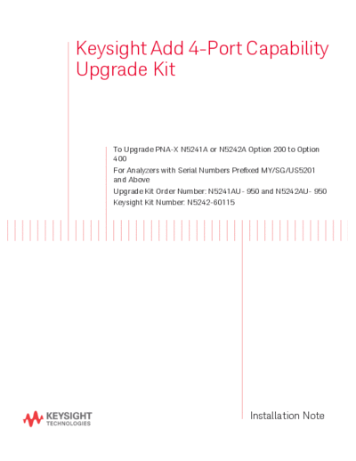 Agilent N5242-90115 Installation Note 252C Add 4-Port Capability Upgrade Kit to Upgrade N5241A or N5242A Opt  Agilent N5242-90115 Installation Note_252C Add 4-Port Capability Upgrade Kit to Upgrade N5241A or N5242A Opt 200 to 400 [14].pdf