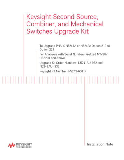 Agilent N5242-90114 Installation Note 252C Add 2nd Source 252C Combiner & Mech. Sw. to Upgrade N5241A or N52  Agilent N5242-90114 Installation Note_252C Add 2nd Source_252C Combiner & Mech. Sw. to Upgrade N5241A or N5242A Opt 219 to 224 [39].pdf