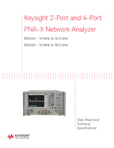 Agilent N5245-90008 Data Sheet and Technical Specifications 252C N5244A and N5245A 2-Port and 4-Port PNA-X N  Agilent N5245-90008 Data Sheet and Technical Specifications_252C N5244A and N5245A 2-Port and 4-Port PNA-X Network Analyzers c20141022 [180].pdf
