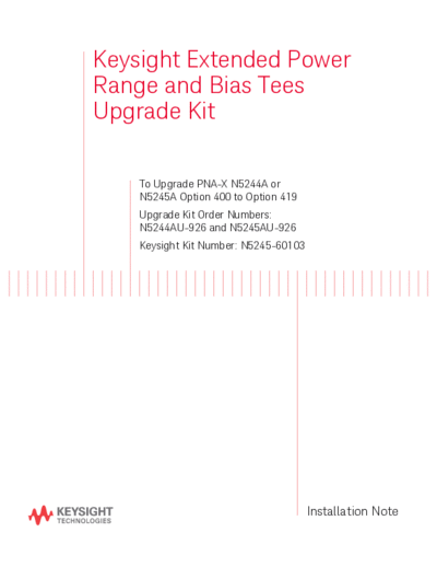 Agilent N5245-90006 Installation Note 252C Extd. Power Range & Bias Tees Upgrade Kit to Upgrade N5245A Opt 4  Agilent N5245-90006 Installation Note_252C Extd. Power Range & Bias Tees Upgrade Kit to Upgrade N5245A Opt 400 to Opt 419 [22].pdf
