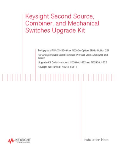 Agilent N5245-90111 Installation Note 252C Add 2nd Source 252C Combiner & Mech. Sw. to Upgrade N5244A or N52  Agilent N5245-90111 Installation Note_252C Add 2nd Source_252C Combiner & Mech. Sw. to Upgrade N5244A or N5245A Opt 219 to 224 [14].pdf