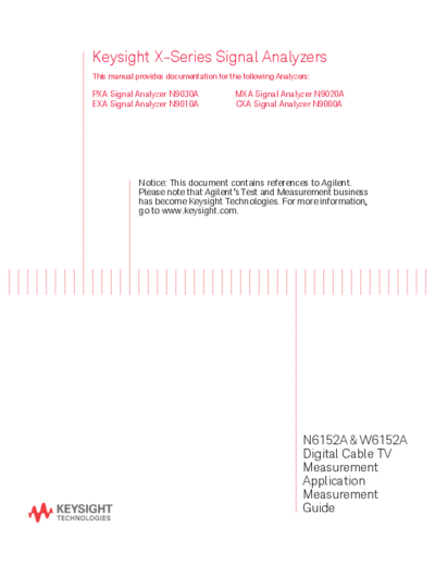 Agilent N6152-90002 N6152A & W6152A Digital Cable TV Measurement Application Measurement Guide [64]  Agilent N6152-90002 N6152A & W6152A Digital Cable TV Measurement Application Measurement Guide [64].pdf