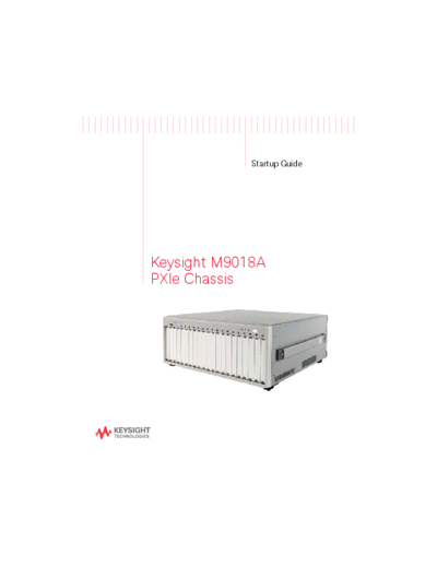 Agilent M9018-90001 M9018A PXIe Chassis - Startup Guide [53]  Agilent M9018-90001 M9018A PXIe Chassis - Startup Guide [53].pdf