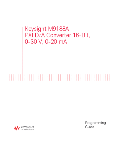 Agilent M9188_ProgrammingGuide M9188A PXI Dynamic D A Converter programming guide [96]  Agilent M9188_ProgrammingGuide M9188A PXI Dynamic D A Converter programming guide [96].pdf