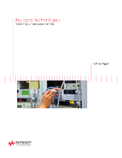Agilent Selecting a Calibration Vendor - White Paper 5991-1334EN c20140529 [5]  Agilent Selecting a Calibration Vendor - White Paper 5991-1334EN c20140529 [5].pdf