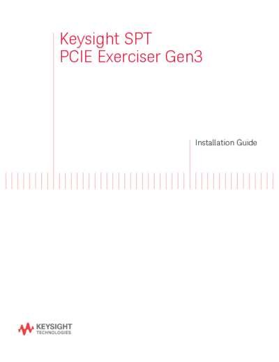 Agilent PCIE Exerciser Installation Guide Keysight SPT PCIE Exerciser Gen3 Installation Guide [26]  Agilent PCIE_Exerciser_Installation_Guide Keysight SPT PCIE Exerciser Gen3 Installation Guide [26].pdf