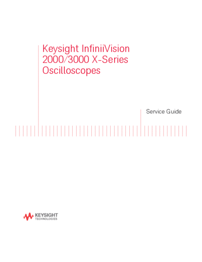 Agilent Service Guide for 2000 3000 X-Series Oscilloscopes 75019-97084 c20141015 [150]  Agilent Service Guide for 2000 3000 X-Series Oscilloscopes 75019-97084 c20141015 [150].pdf
