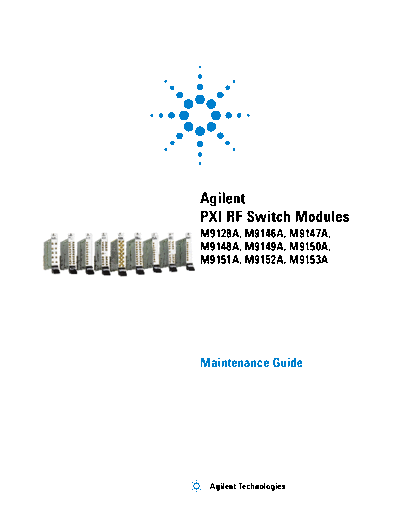 Agilent PXI RF Switch Modules - Maintenance Guide M9128-90005 c20130602 [142]  Agilent PXI RF Switch Modules - Maintenance Guide M9128-90005 c20130602 [142].pdf