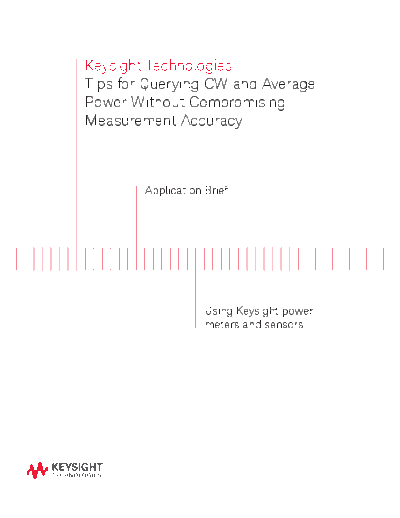 Agilent Tips for Querying CW and Average Power Without Compromising Measurement Accuracy - Application Brief  Agilent Tips for Querying CW and Average Power Without Compromising Measurement Accuracy - Application Brief 5991-2641EN c20140724 [10].pdf
