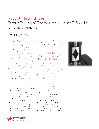 Agilent Tensile Testing of Fibers using Keysight T150 UTM Quasi-static Tensile Test 5991-2269EN c20141030 [4  Agilent Tensile Testing of Fibers using Keysight T150 UTM Quasi-static Tensile Test 5991-2269EN c20141030 [4].pdf