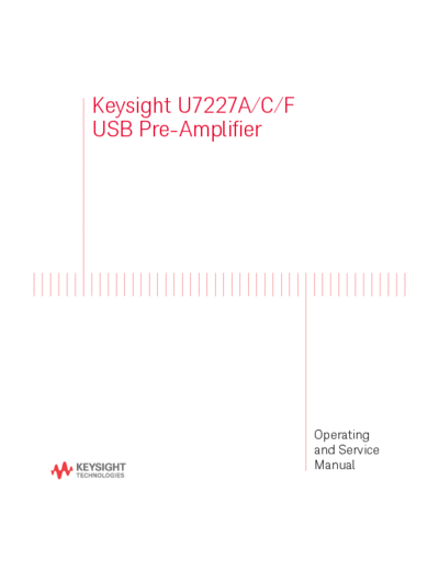 Agilent U7227A C F USB Preamplifier Operating and Service Manual U7227-90001 c20140707 [32]  Agilent U7227A C F USB Preamplifier Operating and Service Manual U7227-90001 c20140707 [32].pdf