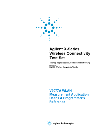Agilent V9077-90002 V9077A WLAN User 2527s and Programmer 2527s Reference for E6630A [1822]  Agilent V9077-90002 V9077A WLAN User_2527s and Programmer_2527s Reference for E6630A [1822].pdf
