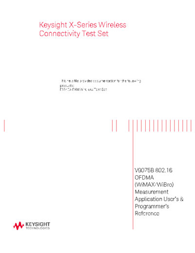 Agilent V9075-90001 V9075B 802.16 OFDMA (WiMAX WiBro) Measurement Application User 2527s & Programmer 2527s   Agilent V9075-90001 V9075B 802.16 OFDMA (WiMAX WiBro) Measurement Application User_2527s & Programmer_2527s Reference c20141014 [1622].pdf