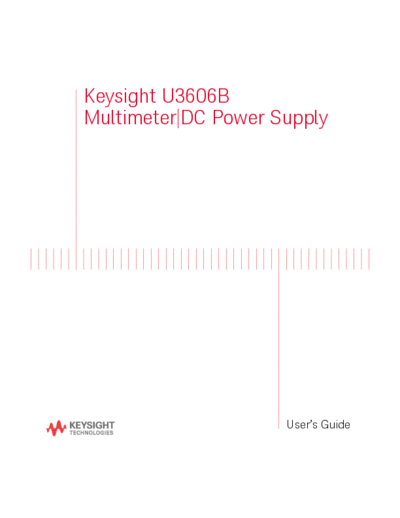 Agilent U3606-90054 U3606B Multimeter  DC Power Supply User 2527s Guide c20140626 [210]  Agilent U3606-90054 U3606B Multimeter_ DC Power Supply User_2527s Guide c20140626 [210].pdf