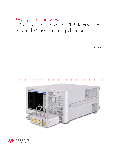 Agilent USB Coaxial Switches for RF & Microwave Test and Measurement Applications - Application Note 5991-15  Agilent USB Coaxial Switches for RF & Microwave Test and Measurement Applications - Application Note 5991-1596EN c20140829 [9].pdf