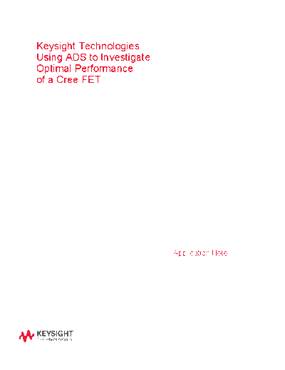 Agilent Using ADS to Investigate Optimal Performance of a Cree FET 5991-4154EN c20140424 [22]  Agilent Using ADS to Investigate Optimal Performance of a Cree FET 5991-4154EN c20140424 [22].pdf