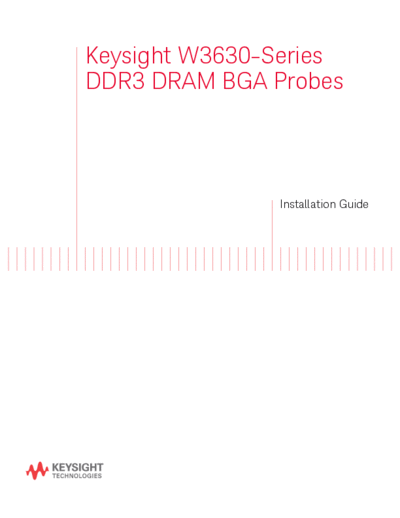 Agilent W3631-97005 W3630-Series DDR3 DRAM BGA Probes Installation Guide c20141118 [44]  Agilent W3631-97005 W3630-Series DDR3 DRAM BGA Probes Installation Guide c20141118 [44].pdf