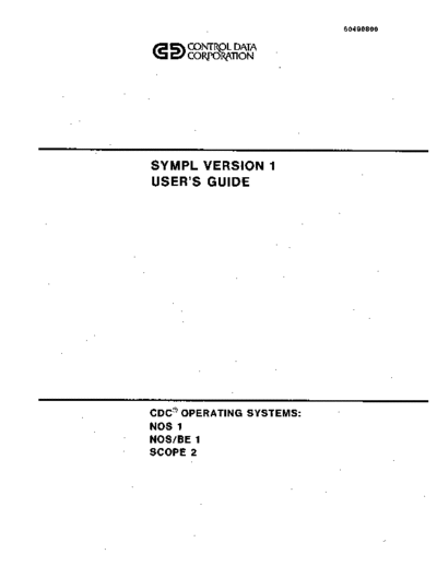 cdc 60499800A SYMPL Version 1 Users Guide May77  . Rare and Ancient Equipment cdc cyber lang sympl 60499800A_SYMPL_Version_1_Users_Guide_May77.pdf