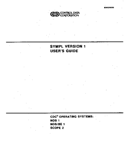 cdc 60499800B SYMPL Version 1 Users Guide Apr78  . Rare and Ancient Equipment cdc cyber lang sympl 60499800B_SYMPL_Version_1_Users_Guide_Apr78.pdf